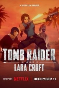 Tomb Raider: The Legend of Lara Croft Season 2 Episode 1
