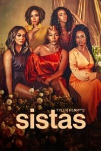 Tyler Perry's Sistas Season 9 Episode 18