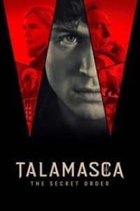 Talamasca: The Secret Order Season 1 Episode 3