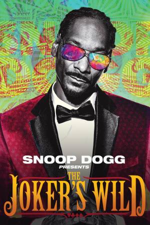 Snoop Dogg Presents: The Joker’s Wild