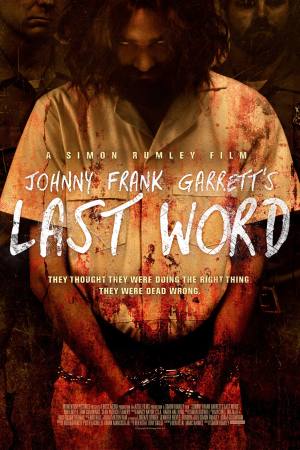 Johnny Frank Garrett’s Last Word