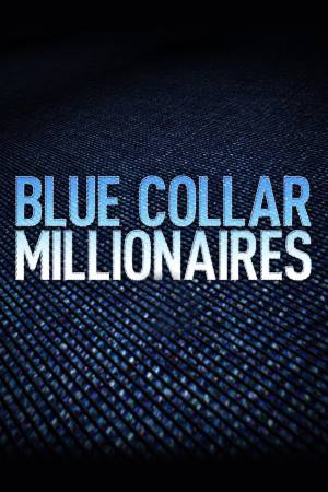 Blue Collar Millionaires
