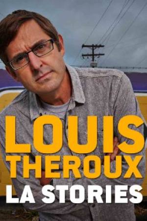 Louis Theroux’s LA Stories