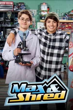 Max and Shred