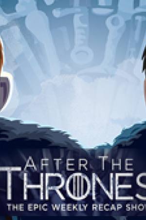 After the Thrones
