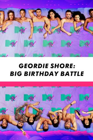 Geordie Shore: Big Birthday Battle