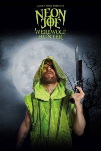Neon Joe, Werewolf Hunter