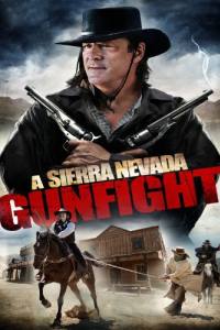 A Sierra Nevada Gunfight