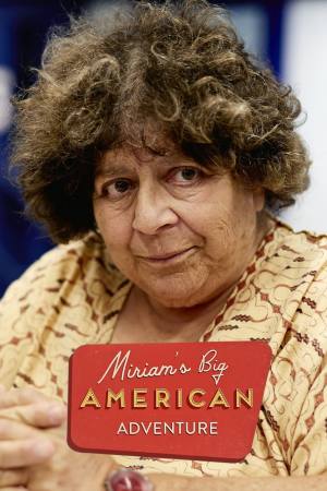 Miriam’s Big American Adventure