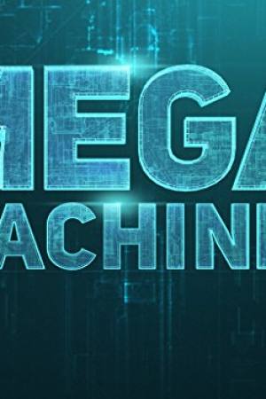 Mega Machines