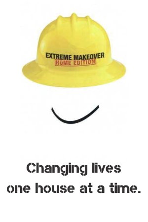 Extreme Makeover: Home Edition