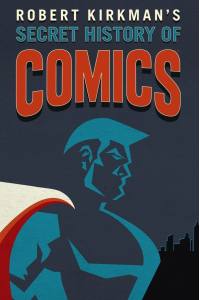 Secret History of Comics
