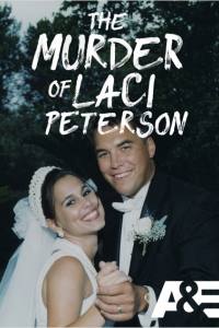 The Murder of Laci Peterson