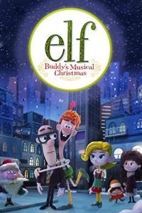 Elf: Buddy’s Musical Christmas