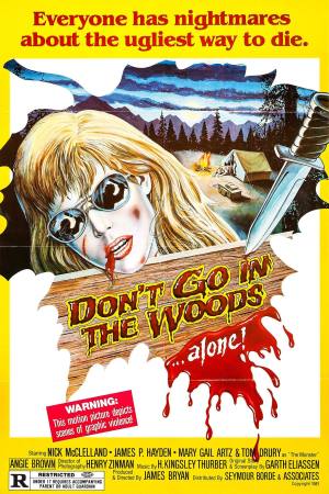 Don’t Go in the Woods