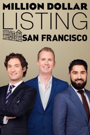Million Dollar Listing San Francisco