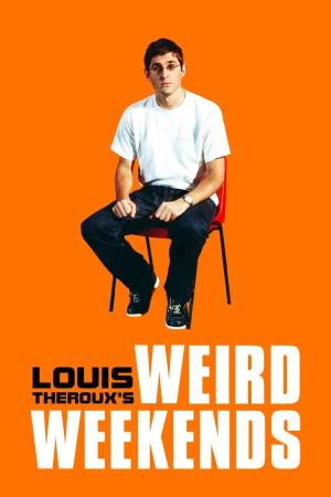 Louis Theroux’s Weird Weekends