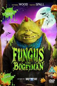 Fungus the Bogeyman