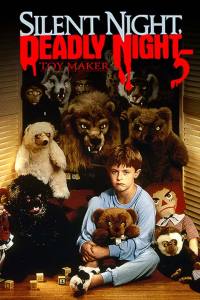Silent Night, Deadly Night 5: The Toy Maker