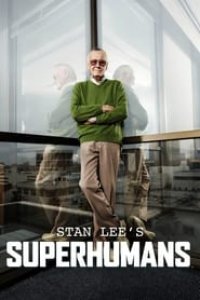Stan Lee's Superhumans Season 1 Episode 2