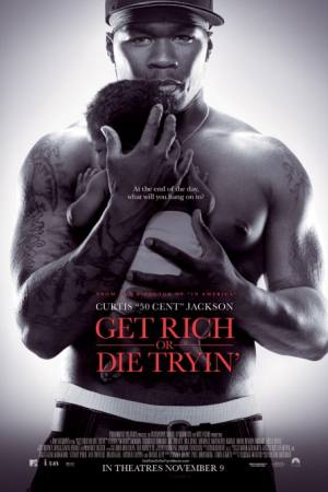 Get Rich or Die Tryin’
