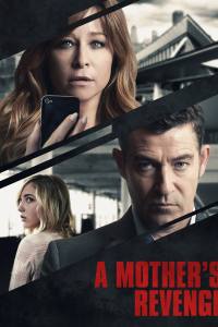 A Mother’s Revenge