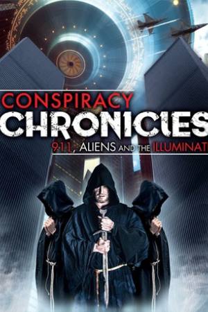 Conspiracy Chronicles: 9/11, Aliens and the Illuminati