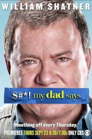 $#*! My Dad Says