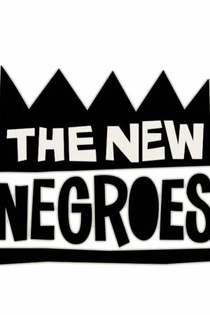 The New Negroes