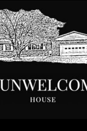 The Unwelcoming House