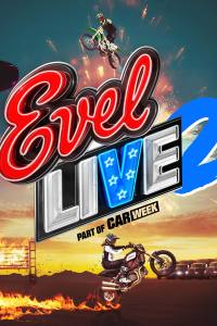 Evel Live 2