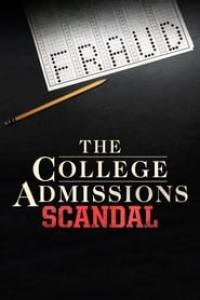 The College Admissions Scandal