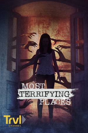 Most Terrifying Places
