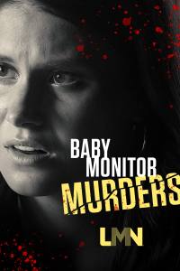Baby Monitor Murders