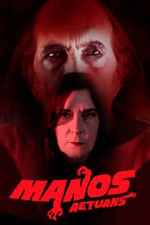 Manos Returns