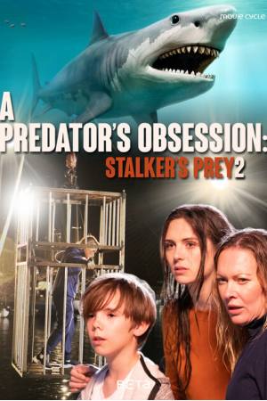 A Predator’s Obsession