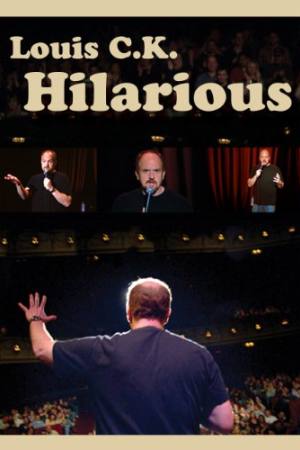 Louis C.K.: Hilarious