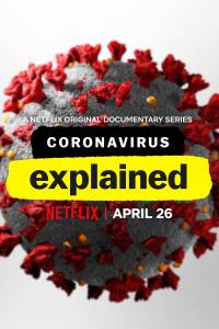 Coronavirus, Explained