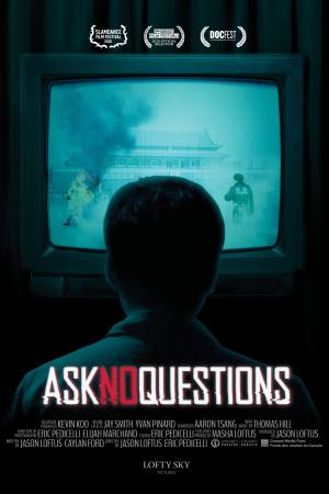 Ask No Questions
