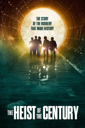 The Heist of the Century