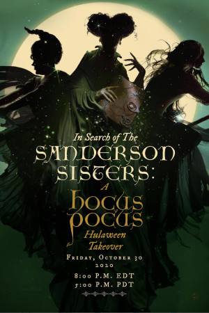 In Search of the Sanderson Sisters: A Hocus Pocus Hulaween Takeover