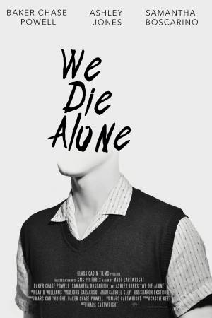 We Die Alone
