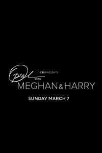 Oprah with Meghan and Harry: A CBS Primetime Special
