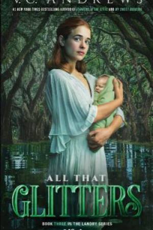 V.C. Andrews’ All That Glitters