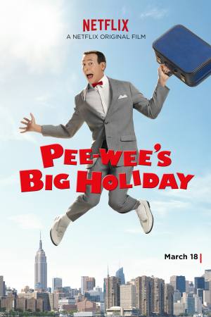 Pee-wee’s Big Holiday