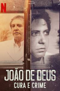 John of God: The Crimes of a Spiritual Healer