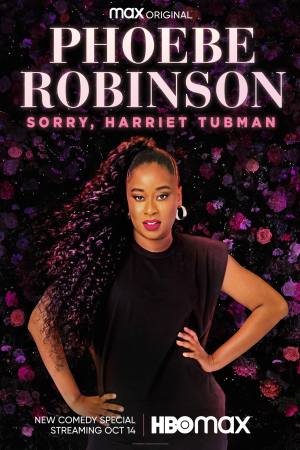 Phoebe Robinson: Sorry, Harriet Tubman
