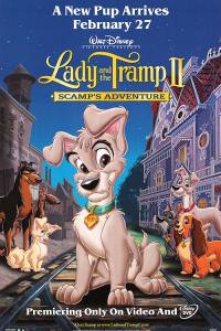 Lady and the Tramp II: Scamp’s Adventure