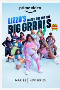 Lizzo’s Watch Out for the Big Grrrls