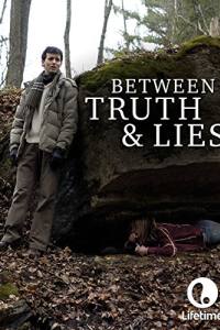 Between Truth and Lies